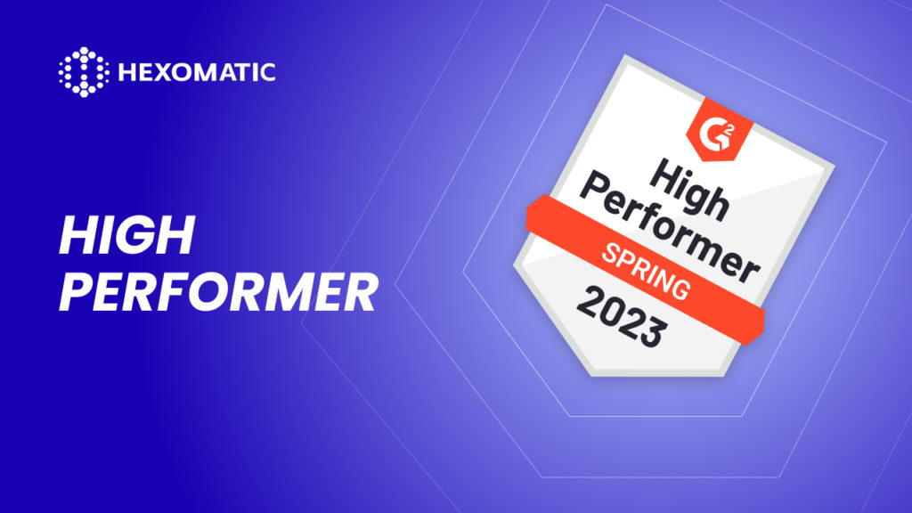 Hexomatic is Spring High Performer by G2